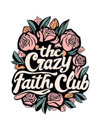 crazy faith club