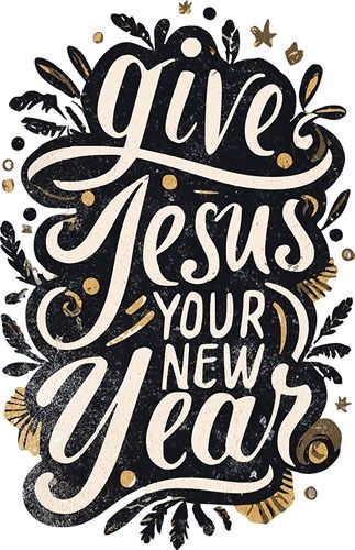 give jesus your new year a 